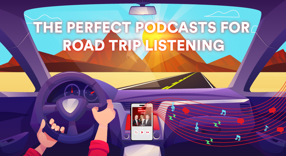 The perfect podcasts for road trip listening